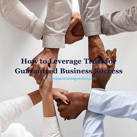 cover image for how to leverage trust for guaranteed business success